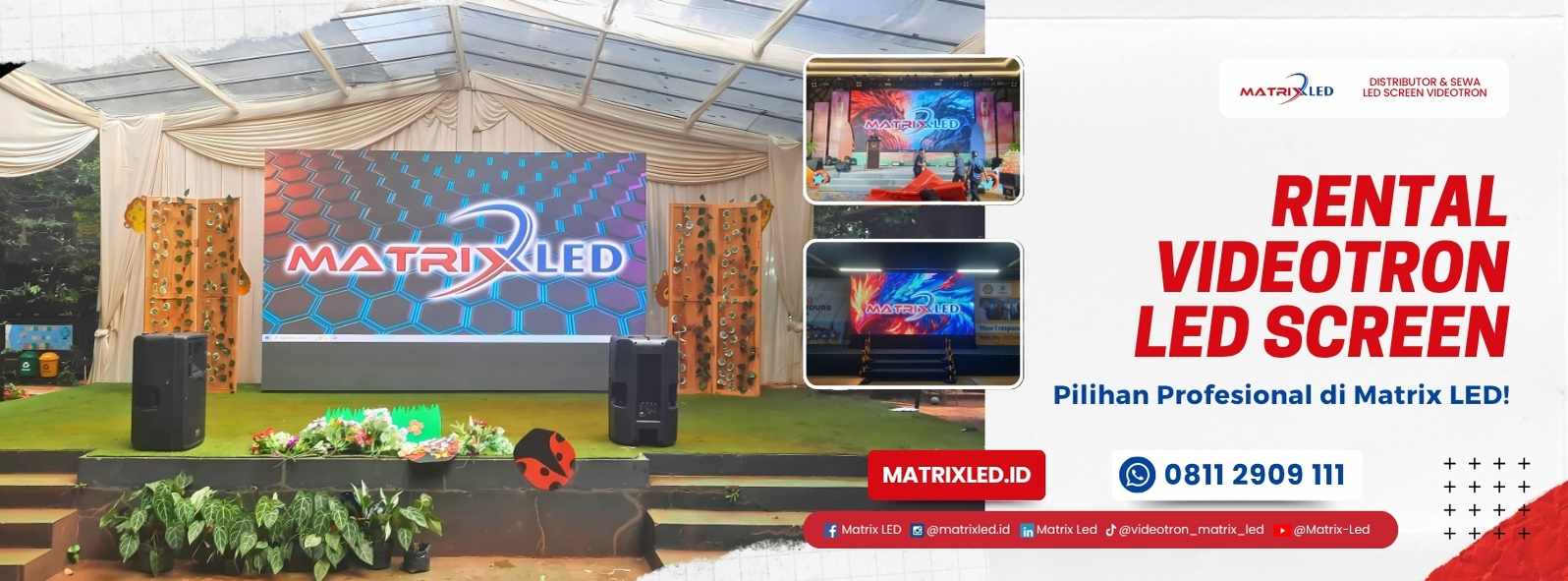 Rental Videotron LED Screen berkualitas tinggi dari Matrix LED di event outdoor Jakarta.