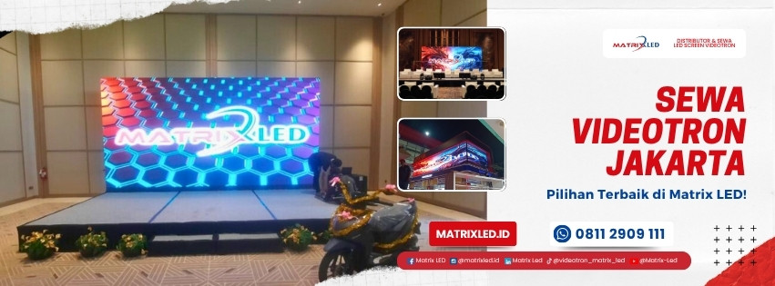 Sewa Videotron Jakarta hanya di Matrix LED