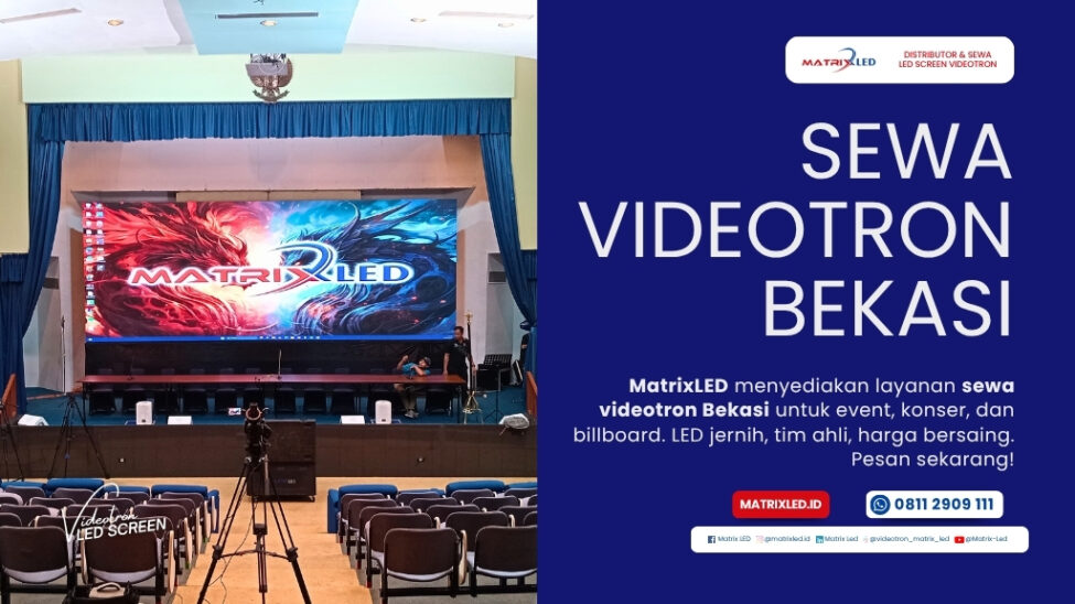 Sewa videotron Bekasi dari MatrixLED menampilkan LED screen berkualitas tinggi untuk segala event dan promosi.