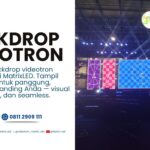 Backdrop videotron premium dari MatrixLED. Tampil profesional untuk panggung, event, dan branding Anda — visual tajam, efisien, dan seamless.