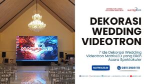 Dekorasi wedding videotron dari MatrixLED menghadirkan keindahan digital di acara pernikahan Anda. Tonton inspirasi video dan lihat ide terbaiknya di sini.