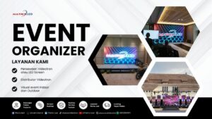 Event Organizer Matrixled Pelajari strategi profesional + solusi videotron MatrixLED. Tingkatkan engagement event Anda sekarang!