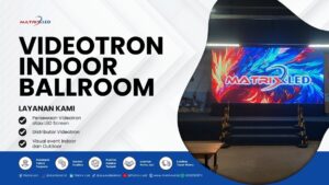 Solusi videotron indoor ballroom berkualitas tinggi untuk event premium. Instalasi profesional, harga kompetitif, dan hasil visual maksimal.