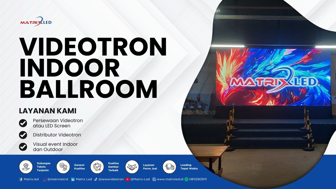 Solusi videotron indoor ballroom berkualitas tinggi untuk event premium. Instalasi profesional, harga kompetitif, dan hasil visual maksimal.