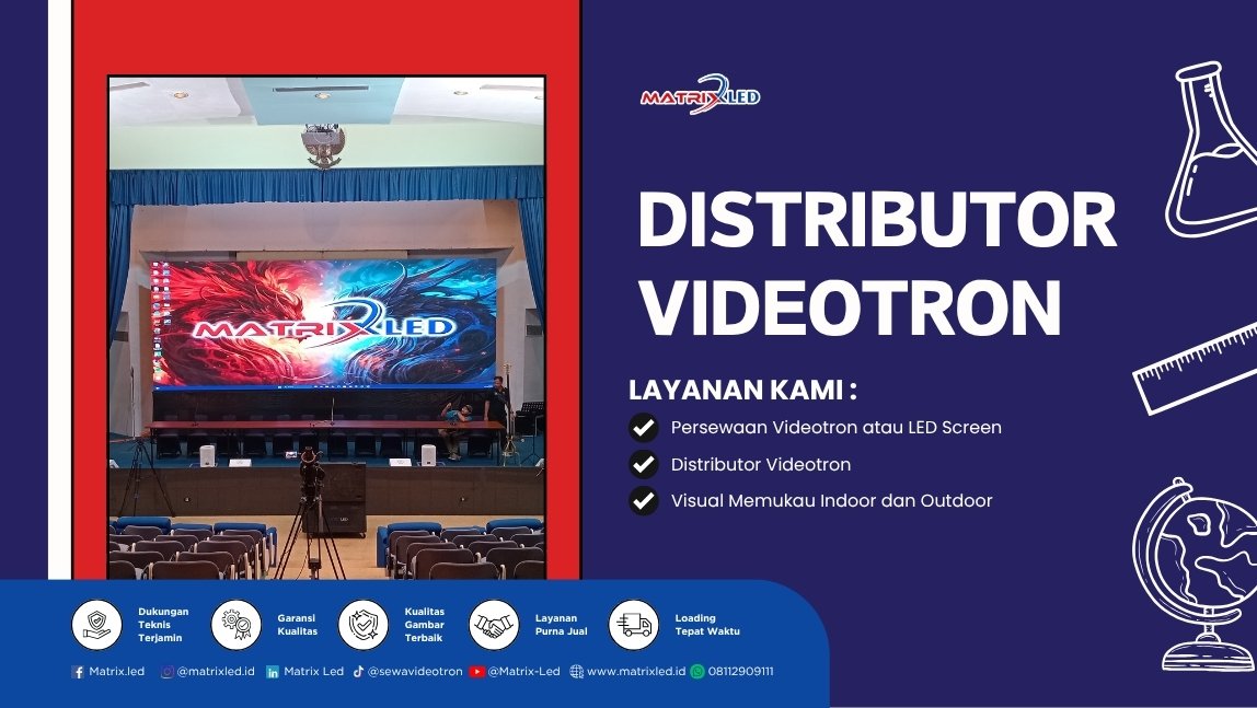 Cari distributor videotron berkualitas? MatrixLED hadir dengan teknologi visual mutakhir, layanan instalasi profesional, dan garansi purna jual terjamin.