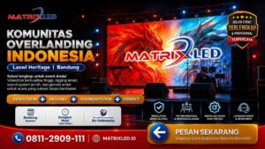 Videotron LED Display MatrixLED untuk promosi digital, event perusahaan, konser, pameran, dan branding bisnis modern.